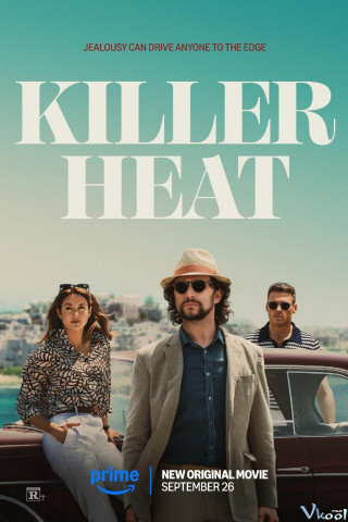 Ghen Tuông Và Sự Thật - Killer Heat