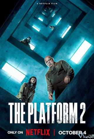 Phim Hố Sâu Đói Khát 2 - The Platform 2